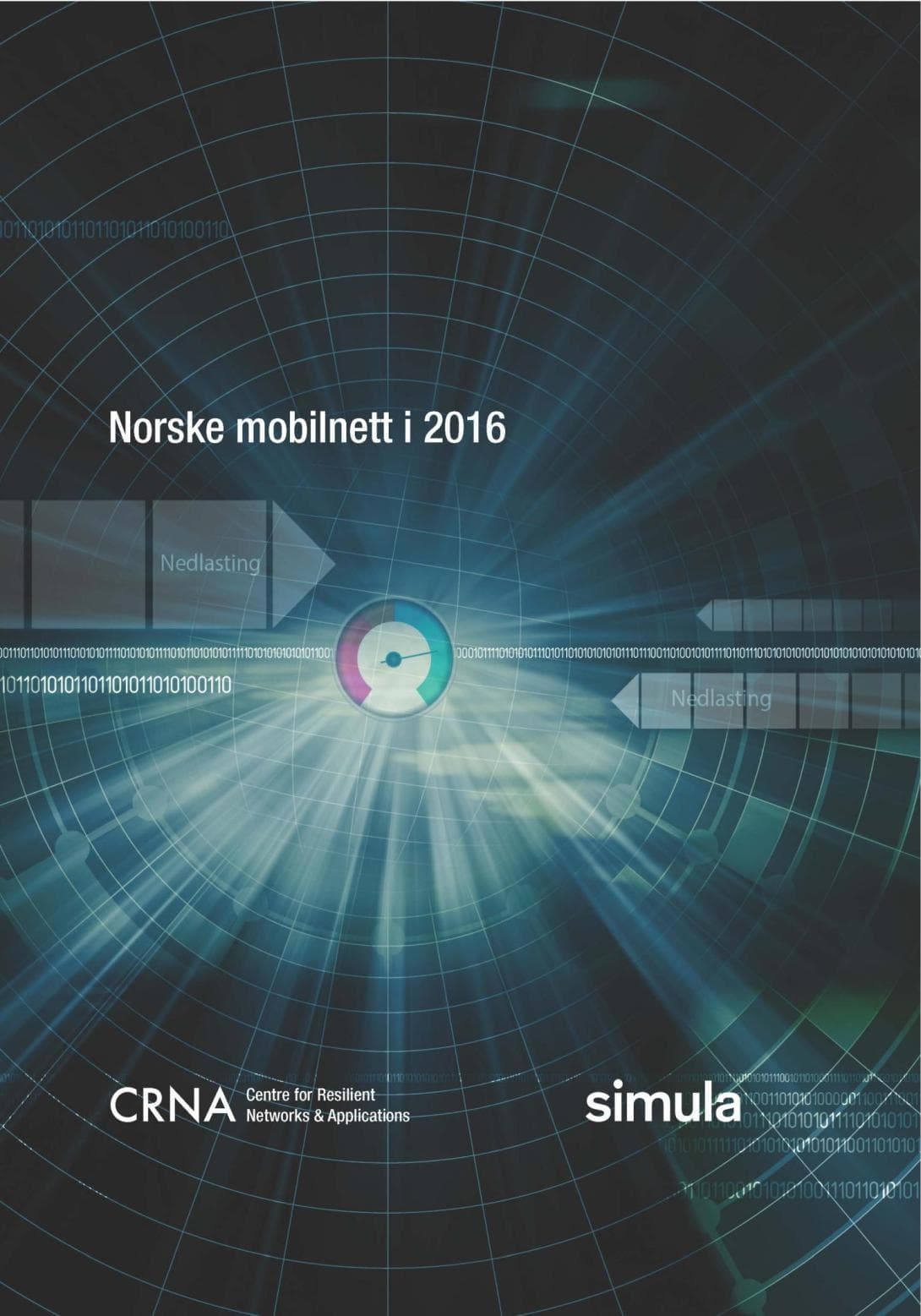 Norwegian mobile broadband - fourth annual report from CRNA