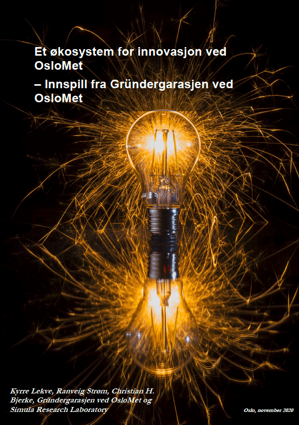 Ny rapport fra Simula: Et økosystem for innovasjon ved OsloMet. Innspill fra Gründergarasjen ved OsloMet